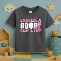 Squeeze A Boob Save A Life Toddler T-Shirt thumb 3