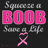 Squeeze A Boob Save A Life Breast Cancer Women's Sweatshirt thumb 2