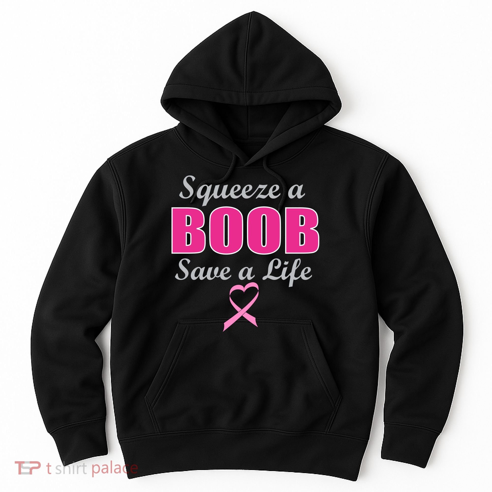 Squeeze A Boob Save A Life Breast Cancer Hoodie