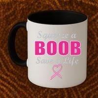 Squeeze A Boob Save A Life Breast Cancer Coffee Mug thumb 2