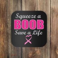 Squeeze A Boob Save A Life Breast Cancer Coaster thumb 0