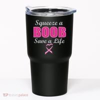 Squeeze A Boob Save A Life Breast Cancer Tumbler thumb 0