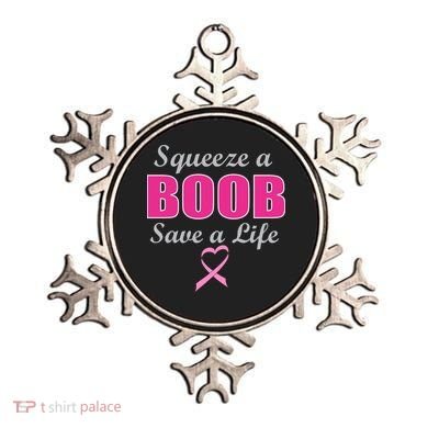 Squeeze A Boob Save A Life Breast Cancer Ornament