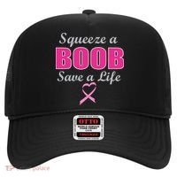 Squeeze A Boob Save A Life Breast Cancer Hat thumb 0