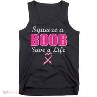 Squeeze A Boob Save A Life Breast Cancer Tank Top thumb 0