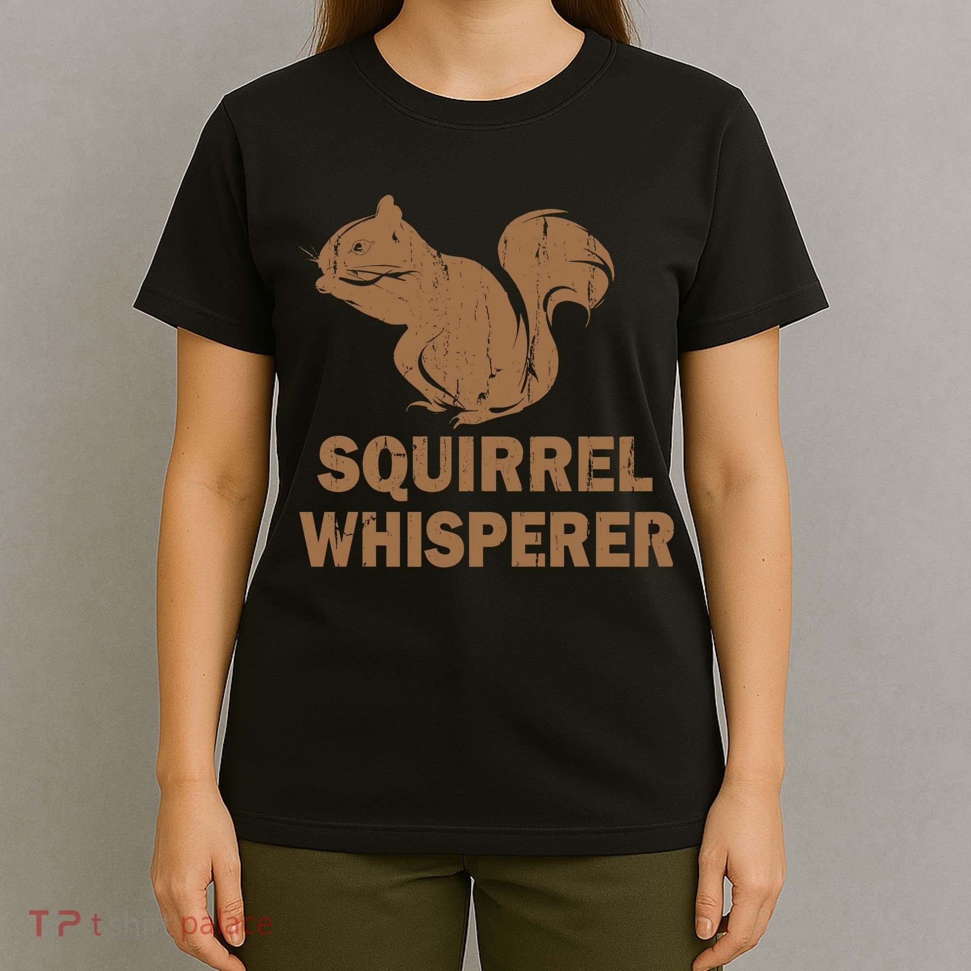 Squirrel Whisperer T-Shirt
