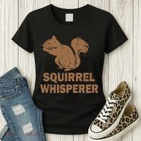 Squirrel Whisperer Women's T-Shirt thumb 3