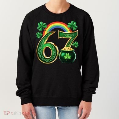 Shamrock Rainbow 67 St Patrick’s Day 6-7 Meme Women's Sweatshirt