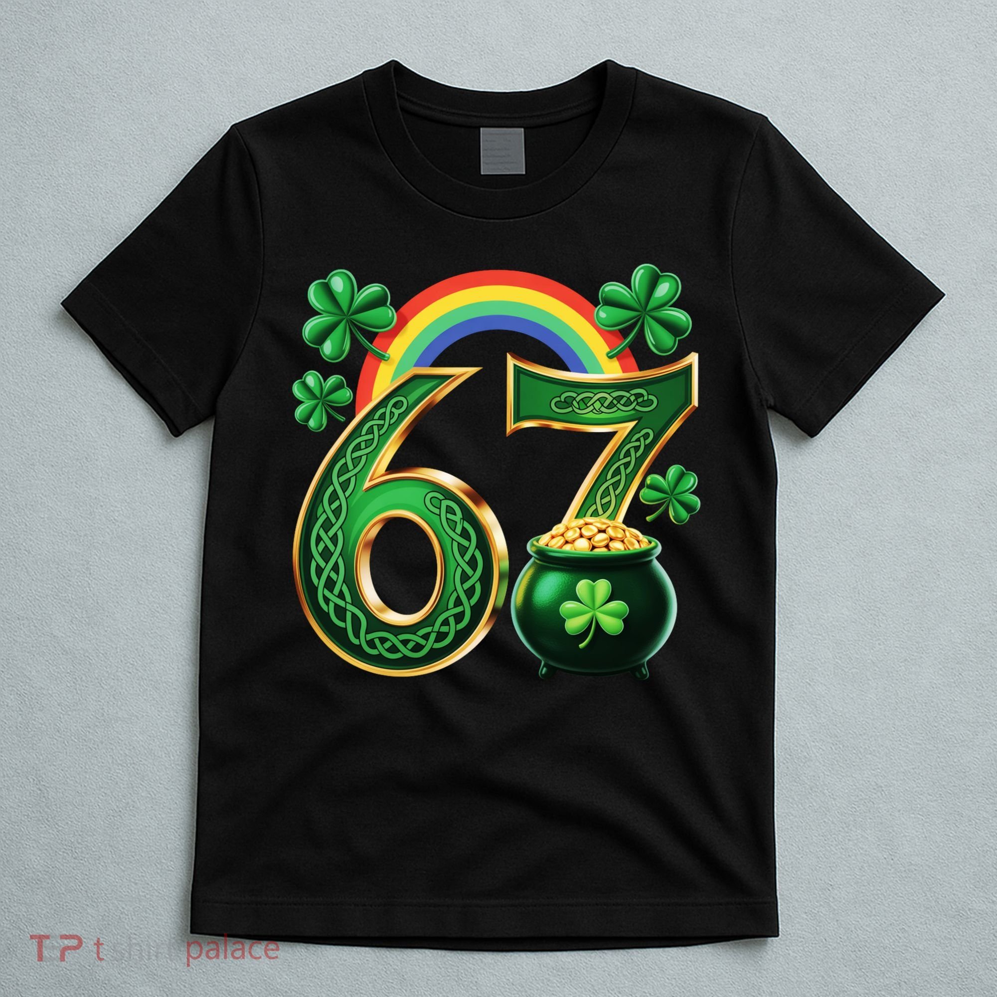Shamrock Rainbow 67 St Patrick’s Day 6-7 Meme T-Shirt