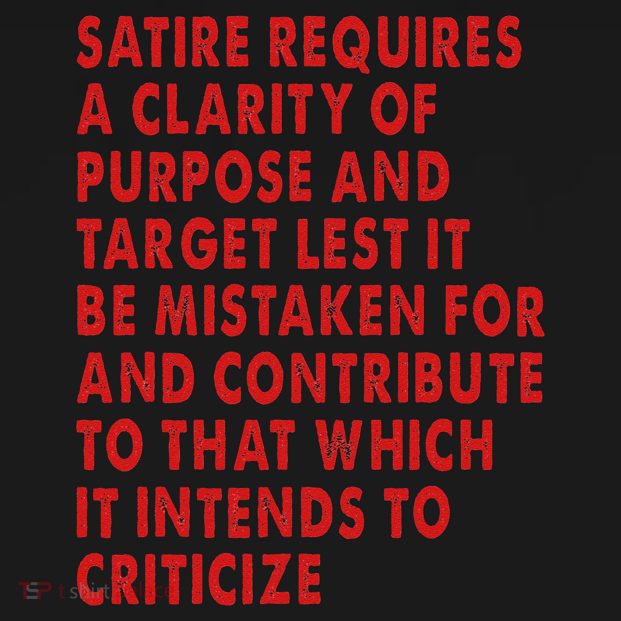Satire Requires A Clarity Of Purpose And Target Women's Hoodie