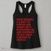 Satire Requires A Clarity Of Purpose And Target Women's Tank Top thumb 3