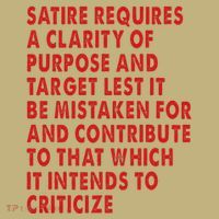 Satire Requires A Clarity Of Purpose And Target T-Shirt thumb 7