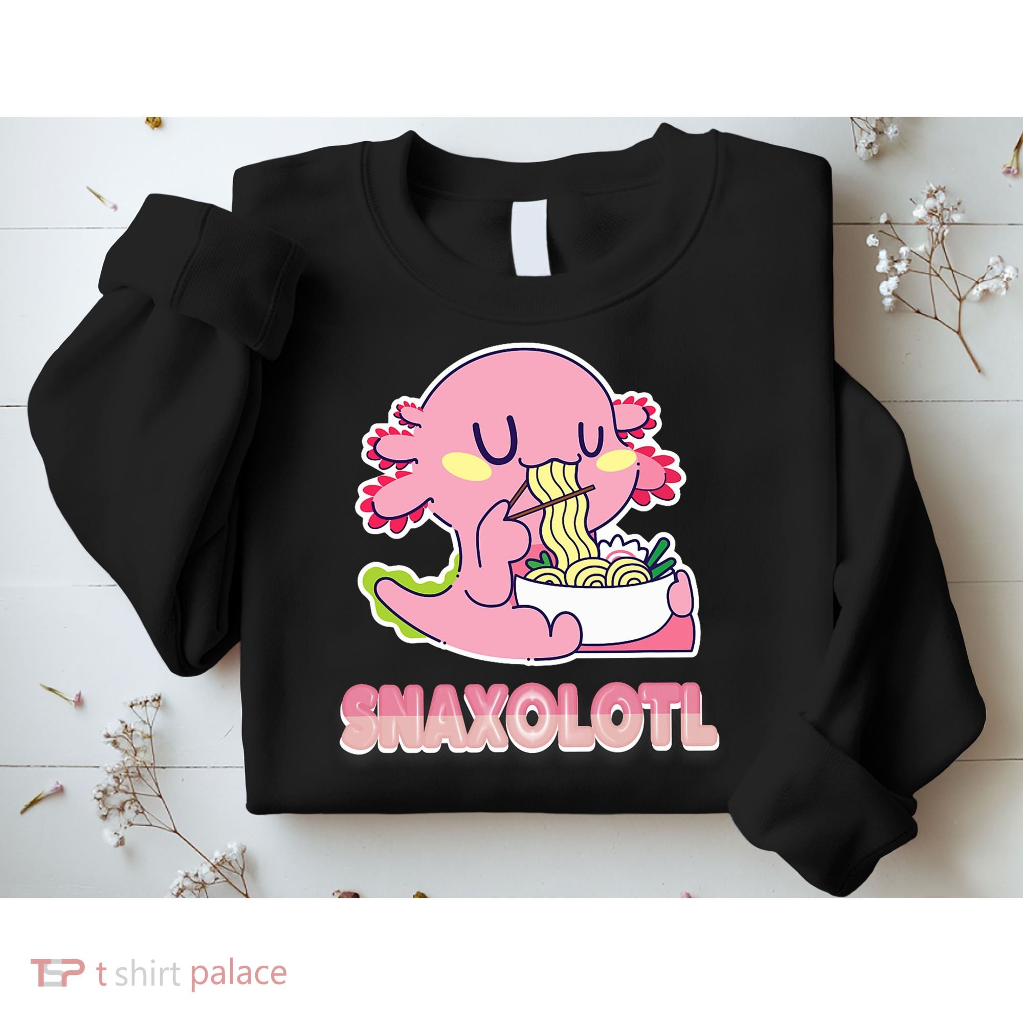 Snaxolotl Ramen Axolotl Kawaii Fish Sweatshirt