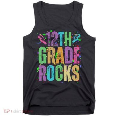 School Rocks Back To School Rockin 12th Grade Rocks Tank Top