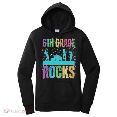 School Rocks Back To School Rockin 6th Grade Rocks Women's Hoodie