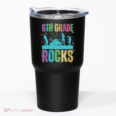 School Rocks Back To School Rockin 6th Grade Rocks Tumbler
