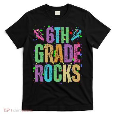 School Rocks Back To School Rockin 6th Grade Rocks T-Shirt