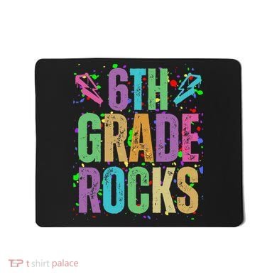 School Rocks Back To School Rockin 6th Grade Rocks Mousepad
