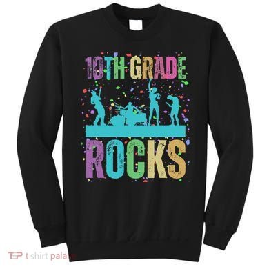 School Rocks Back To School Rockin 10th Grade Rocks Sweatshirt