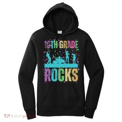 School Rocks Back To School Rockin 10th Grade Rocks Women's Hoodie