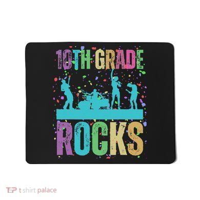 School Rocks Back To School Rockin 10th Grade Rocks Mousepad
