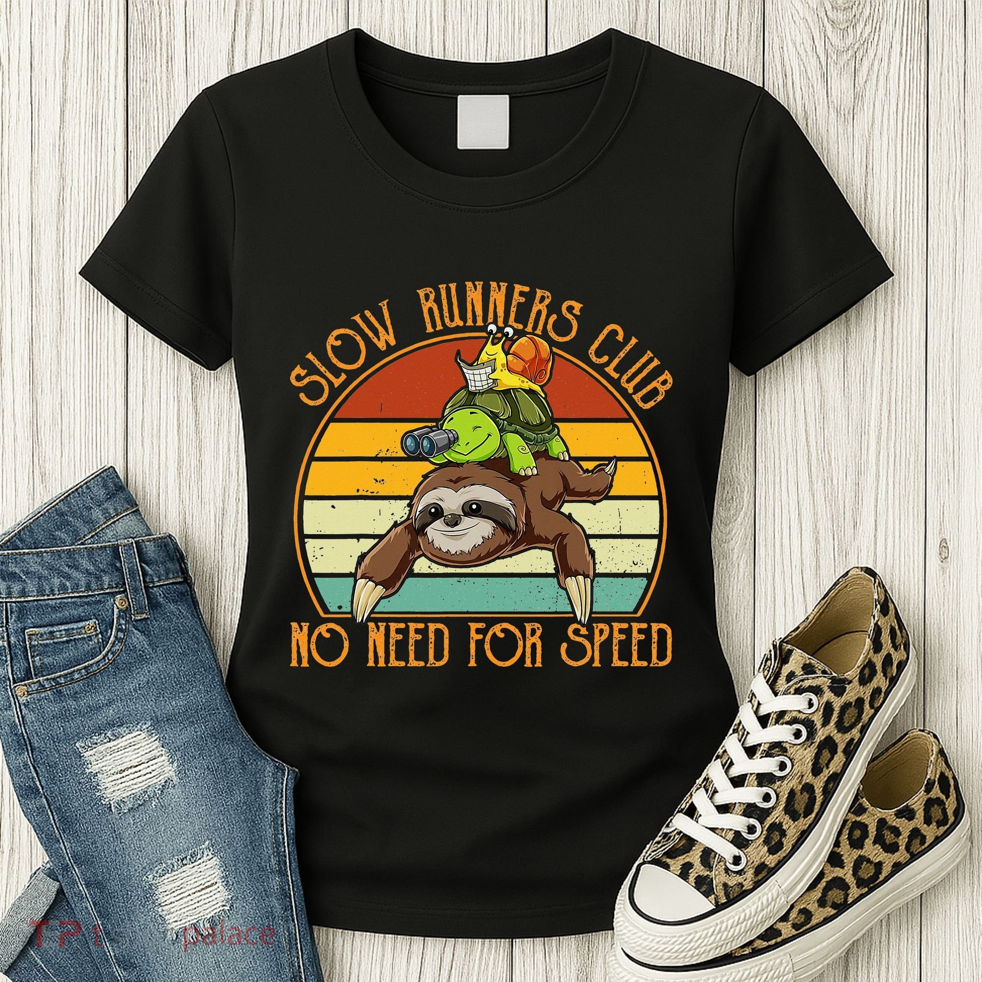 Slow Runners Club No Need For Speed - Sloth & Turtle Snail Women's T-Shirt