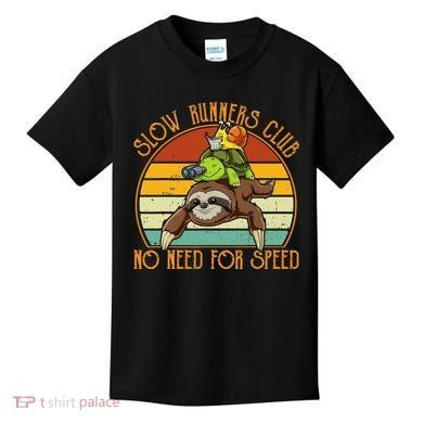 Slow Runners Club No Need For Speed - Sloth & Turtle Snail Kids T-Shirt