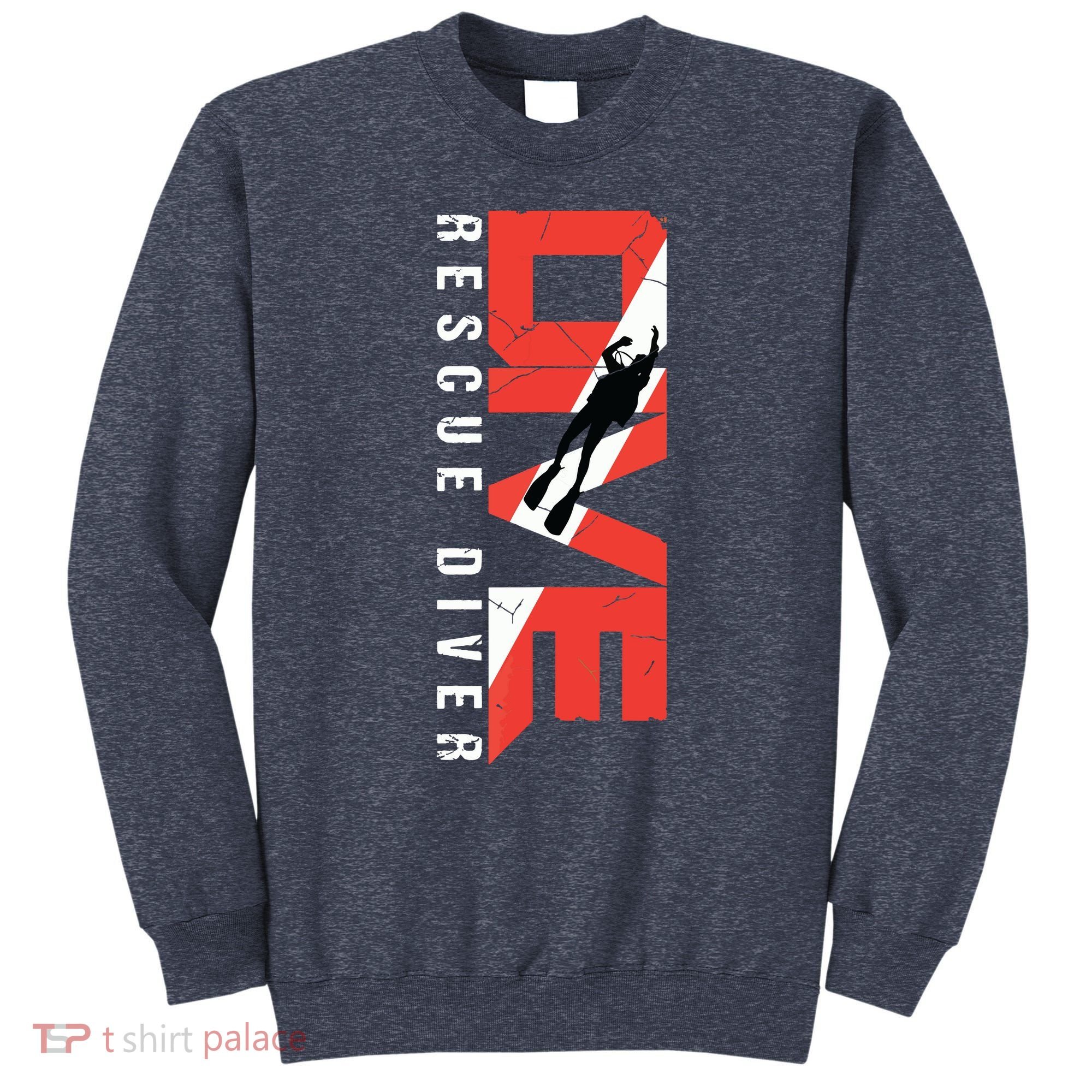 SCUBA Rescue Diver For Instructors Students Divers Sweatshirt