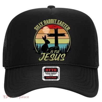 Silly Rabbit Easter Is For Jesus Retro Vintage Easter Day Hat
