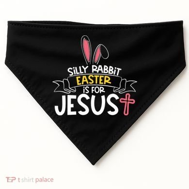 Silly Rabbit Easter Is For Jesus Cross USA-Made Doggie Bandana