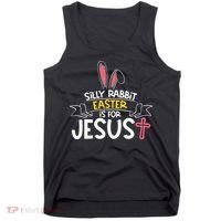 Silly Rabbit Easter Is For Jesus Cross Tank Top thumb 0