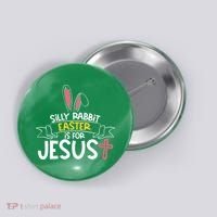 Silly Rabbit Easter Is For Jesus Cross Button thumb 0