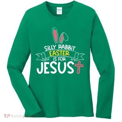 Silly Rabbit Easter Is For Jesus Cross Women's Long Sleeve Shirt