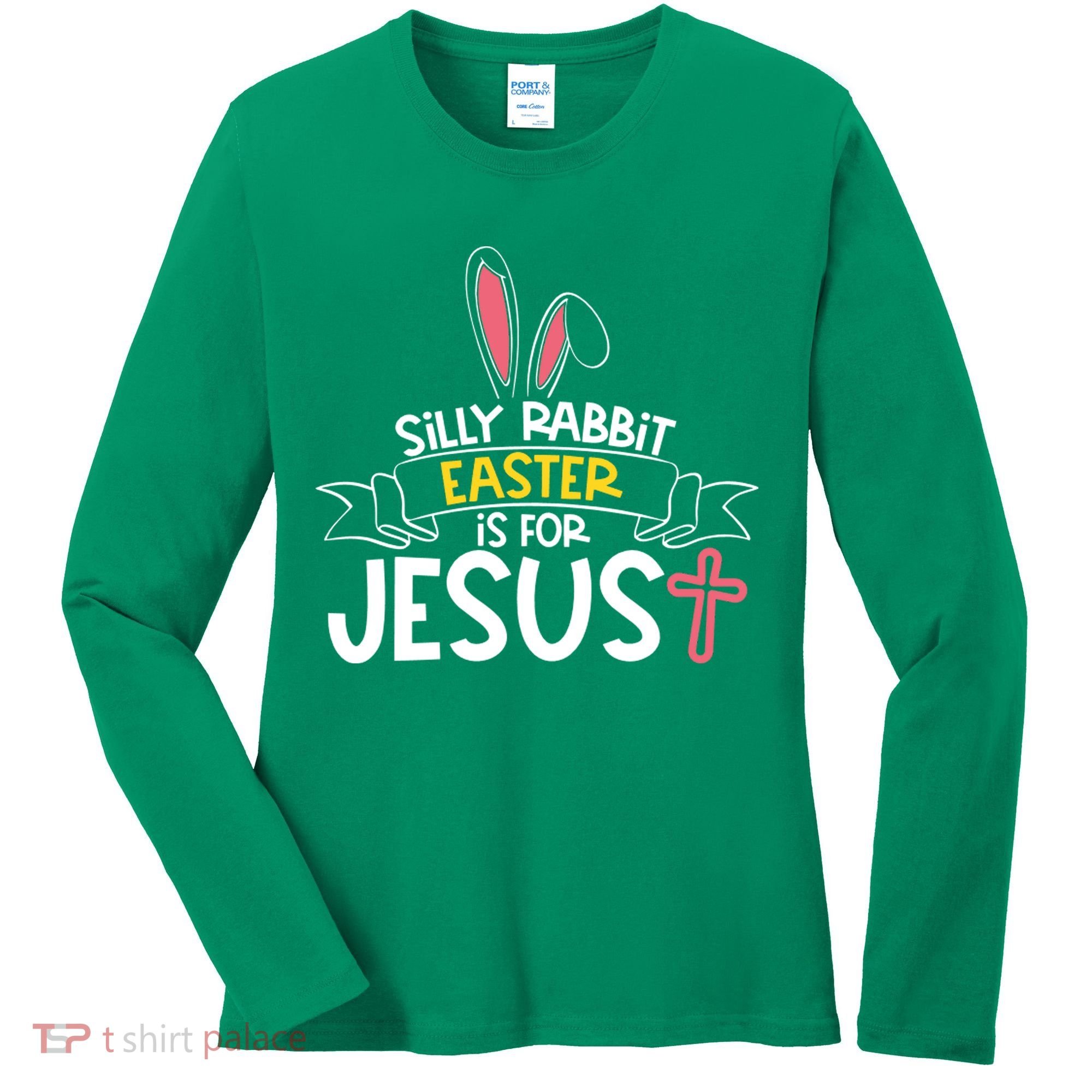 Silly Rabbit Easter Is For Jesus Cross Women's Long Sleeve Shirt