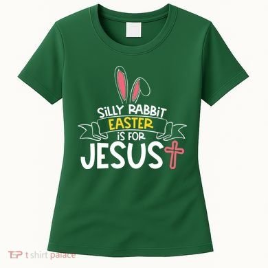 Silly Rabbit Easter Is For Jesus Cross Women's T-Shirt