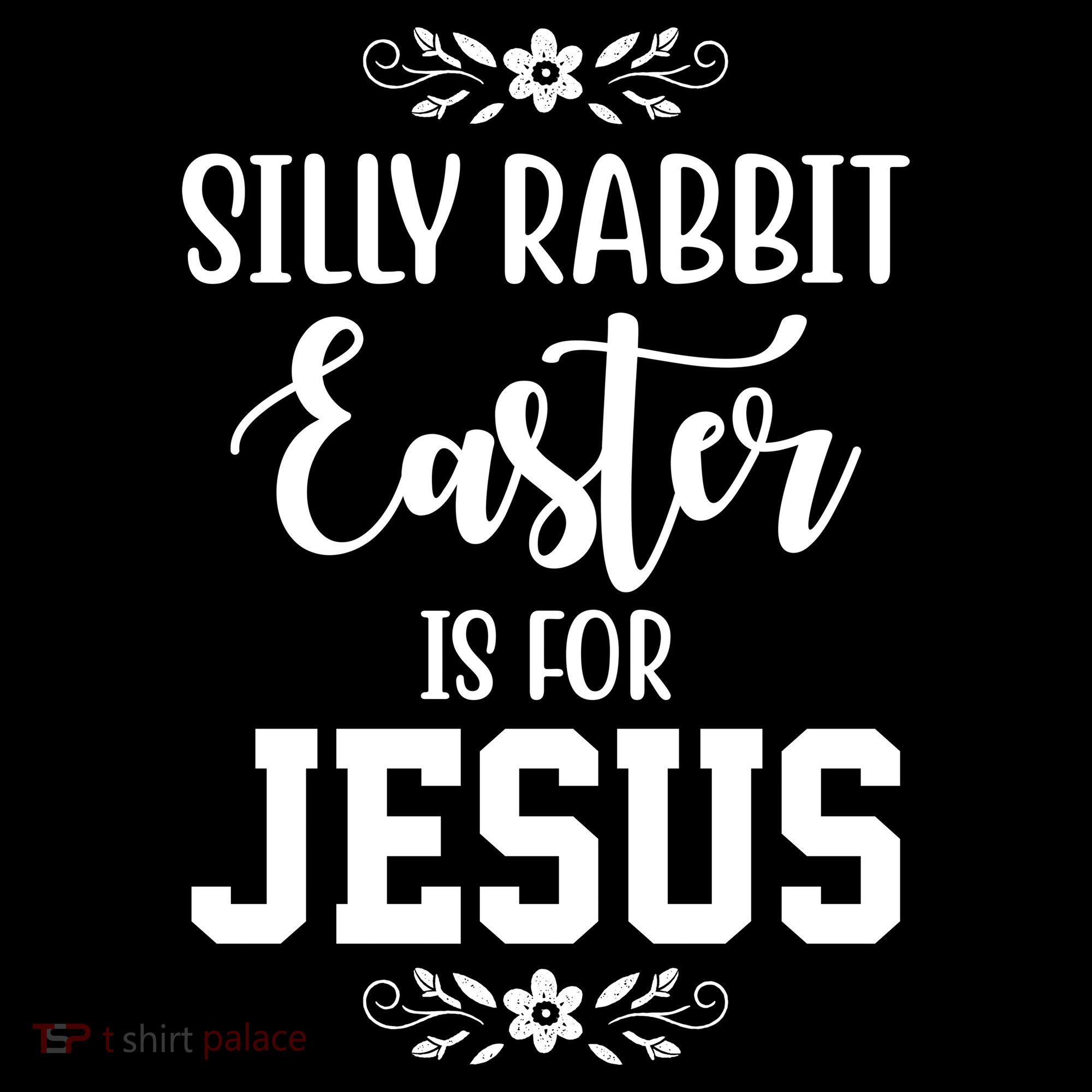 Silly Rabbit Easter Is For Jesus Funny Christianity Baby Bodysuit