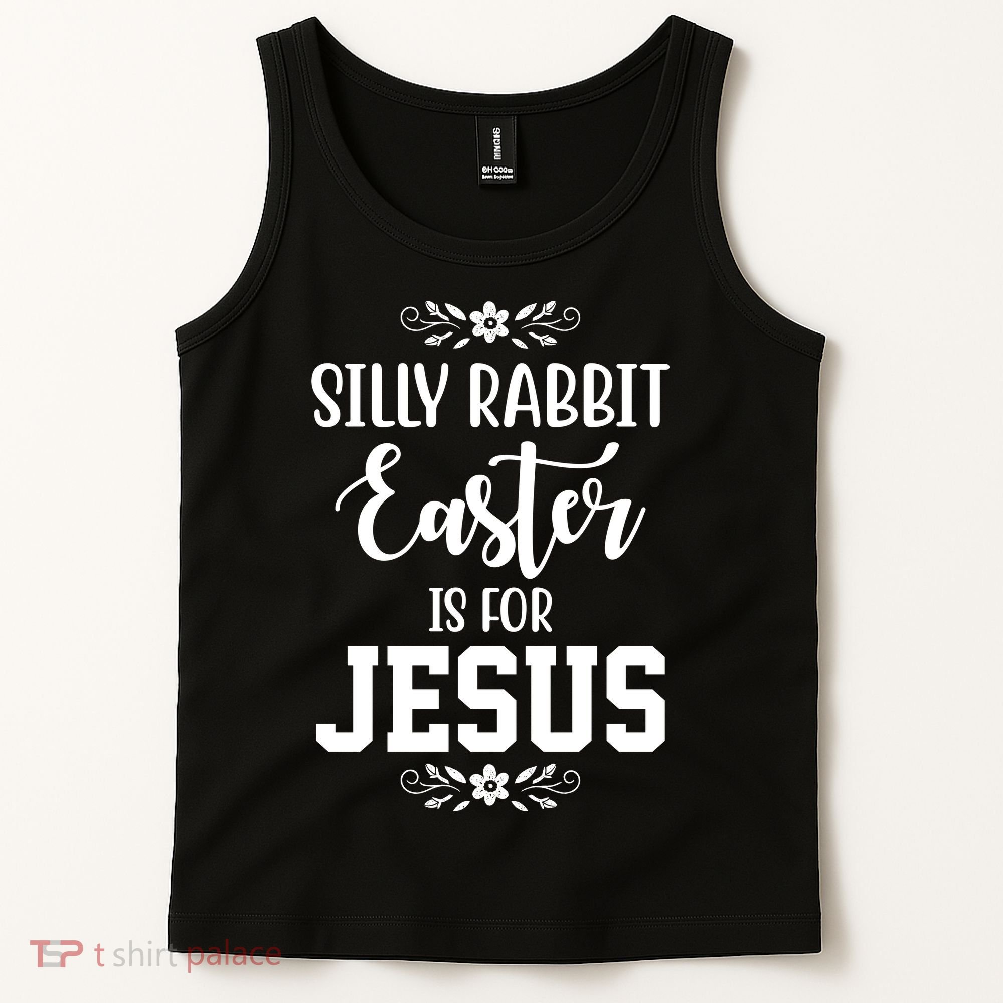 Silly Rabbit Easter Is For Jesus Funny Christianity Tank Top