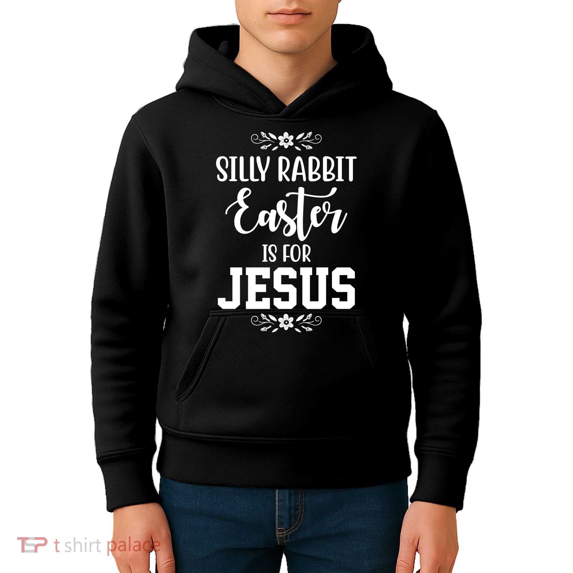 Silly Rabbit Easter Is For Jesus Funny Christianity Kids Hoodie