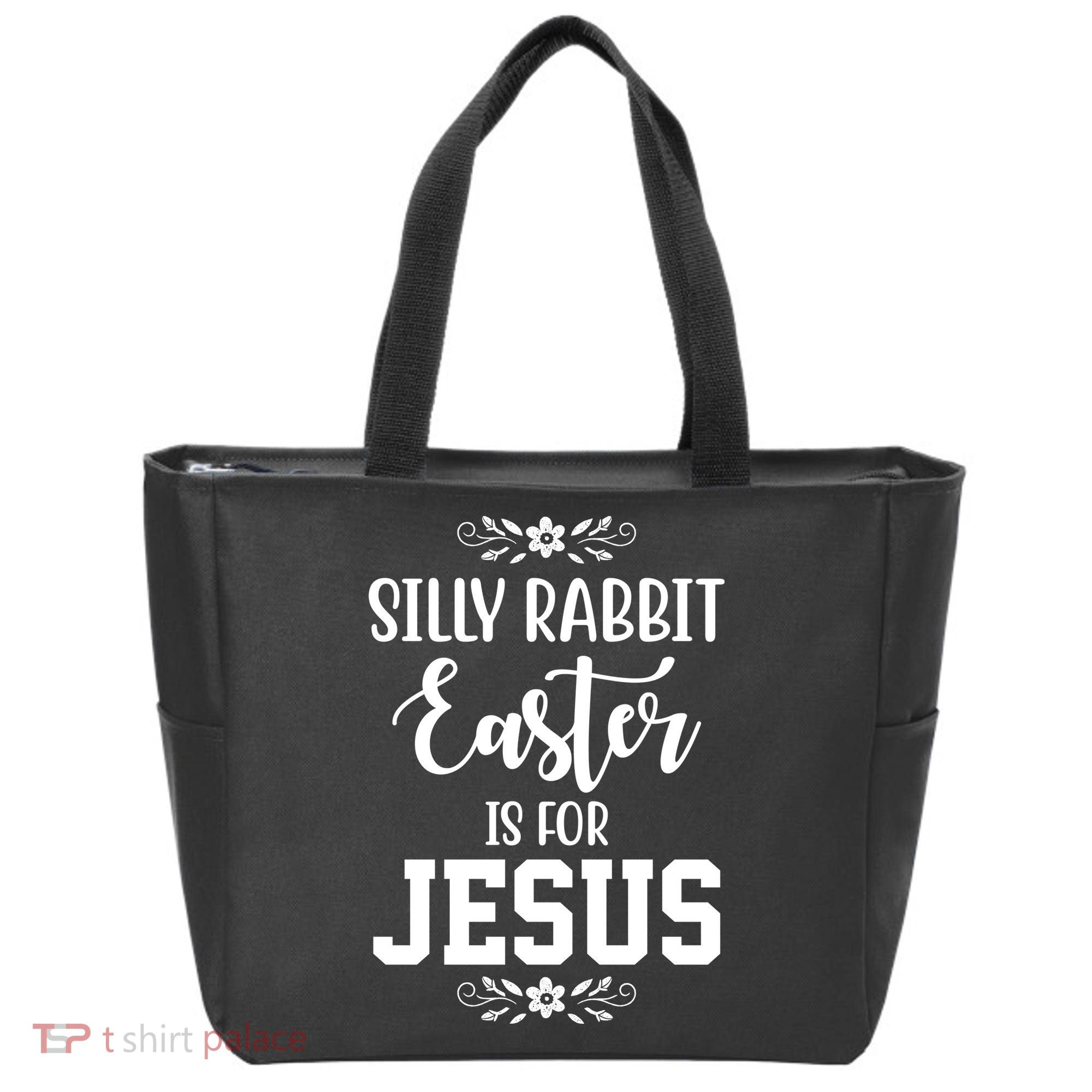 Silly Rabbit Easter Is For Jesus Funny Christianity Tote Bag
