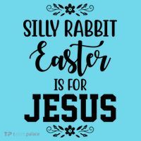 Silly Rabbit Easter Is For Jesus Funny Christianity Kids T-Shirt thumb 4