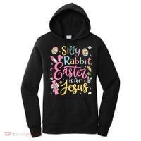 Silly Rabbit Easter Is For Jesus Cute Bunny Christian Faith Women's Hoodie thumb 0