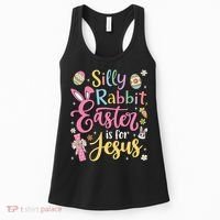 Silly Rabbit Easter Is For Jesus Cute Bunny Christian Faith Women's Tank Top thumb 0