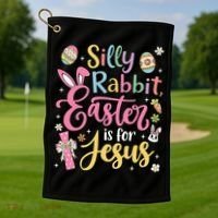 Silly Rabbit Easter Is For Jesus Cute Bunny Christian Faith Golf Towel thumb 1