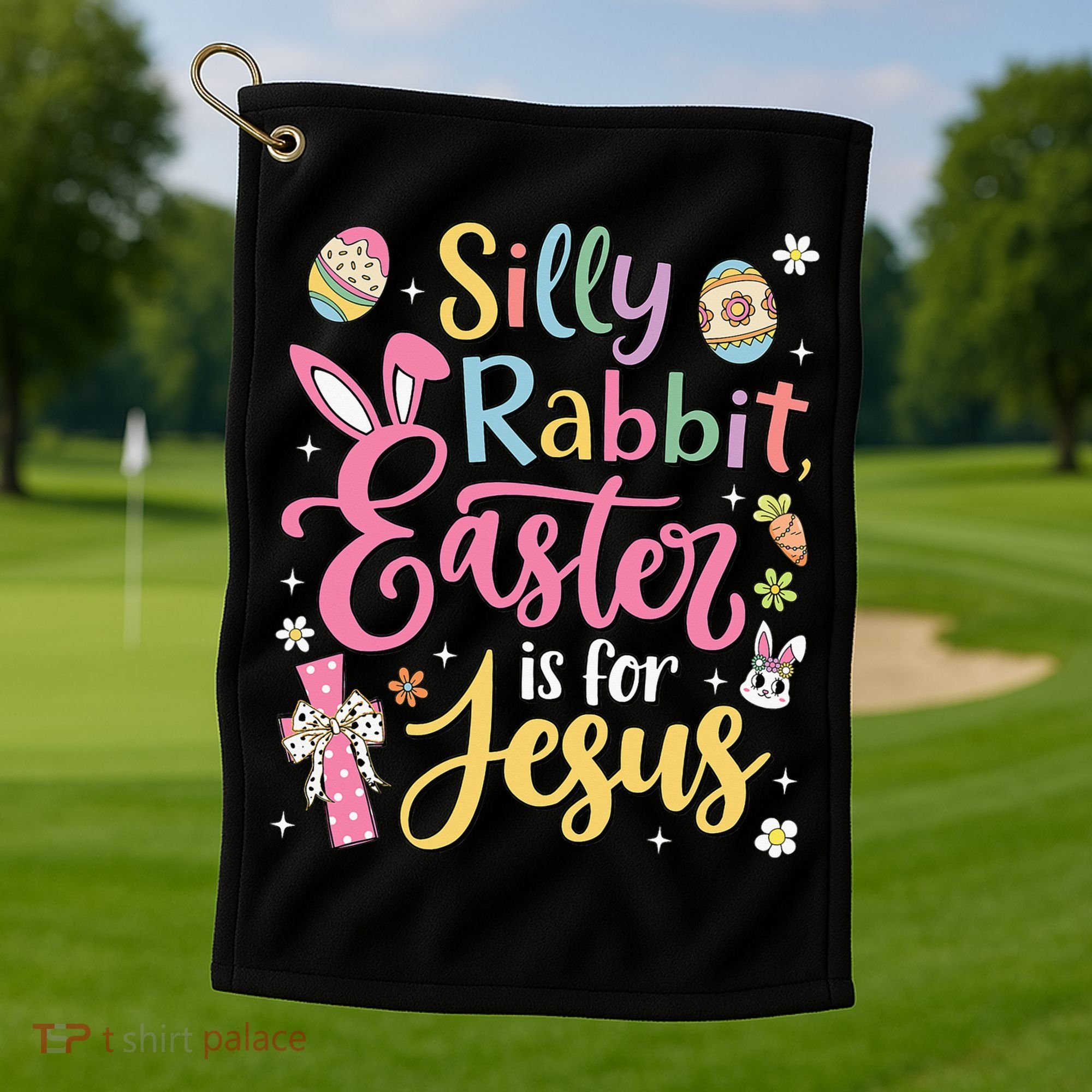 Silly Rabbit Easter Is For Jesus Cute Bunny Christian Faith Golf Towel