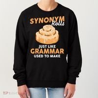 Synonym Rolls English Teacher Student Grammar Pun Learner Meaningful Gift Women's Sweatshirt thumb 0