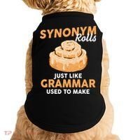 Synonym Rolls English Teacher Student Grammar Pun Learner Meaningful Gift Doggie Tank thumb 0