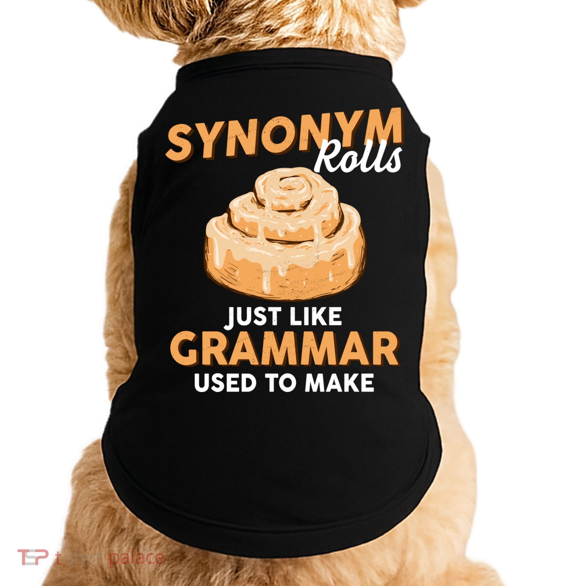 Synonym Rolls English Teacher Student Grammar Pun Learner Meaningful Gift Doggie Tank