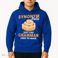 Synonym Rolls English Teacher Student Grammar Pun Learner Meaningful Gift Hoodie thumb 2