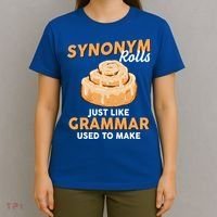 Synonym Rolls English Teacher Student Grammar Pun Learner Meaningful Gift T-Shirt thumb 4