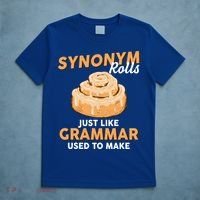 Synonym Rolls English Teacher Student Grammar Pun Learner Meaningful Gift T-Shirt thumb 5